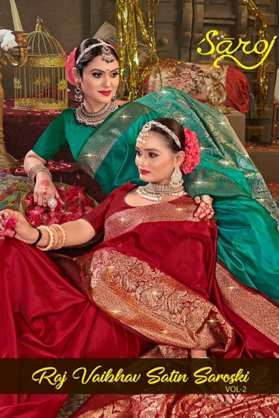 SAROJ SAREES RAJVAIBHAV SATIN SWAROSKI VOL 2 SAREES