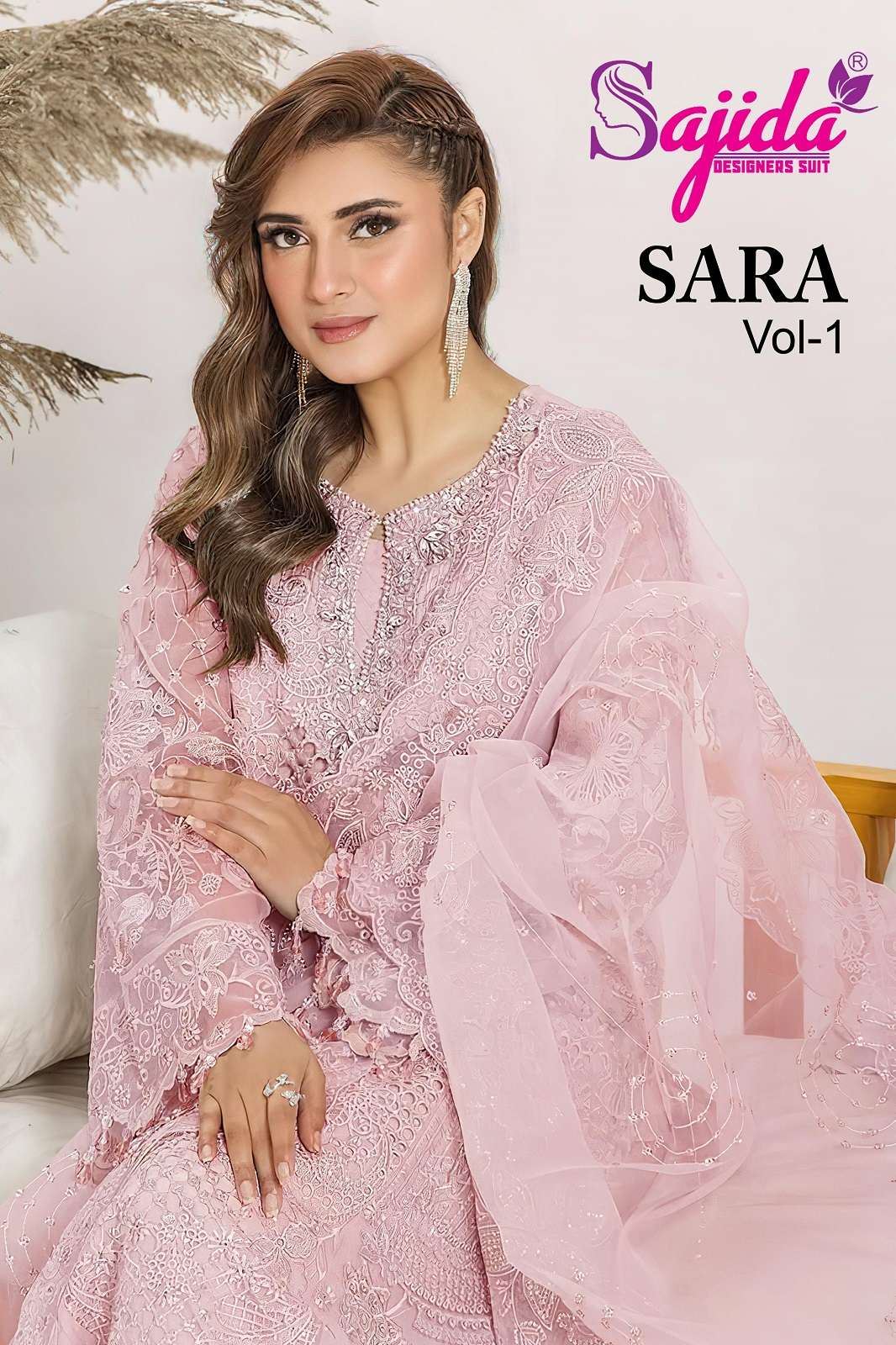 SAJIDA DESIGNER SARA VOL 1 ORGANZA EMBROIDERED SUITS